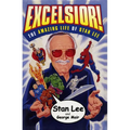 Excelsior!: The Amazing Life of Stan Lee - Paperback