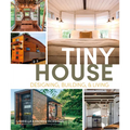 Tiny House Designing, Building and Living - Paperback