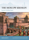 The Moscow Kremlin: Russia's Fortified Heart - Paperback