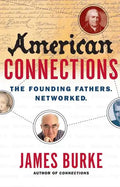 American Connections: The Founding Fathers. Networked. - Paperback