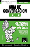 Guía de Conversación Español-Hebreo y diccionario conciso de 1500 palabras - Paperback