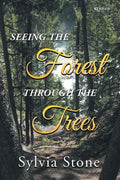 Seeing the Forest Through the Trees - Paperback