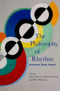 The Philosophy of Rhythm: Aesthetics, Music, Poetics - Paperback
