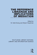 The Reference Librarian and Implications of Mediation - Paperback