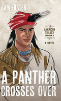 A Panther Crosses Over - Hardcover
