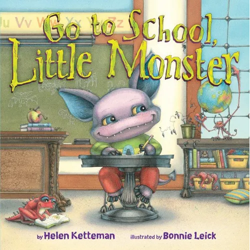 Go to School, Little Monster - Hardcover