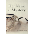 Her Name is Mystery - Paperback