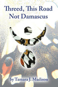 Threed, This Road Not Damascus - Paperback