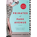 Primates of Park Avenue: A Memoir - Paperback