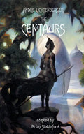 The Centaurs - Paperback