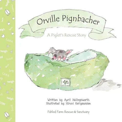 Orville Pignbacher: A Piglet's Rescue Story - Paperback
