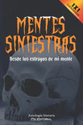 Mentes siniestras: Desde los estragos de mi mente - Paperback