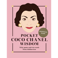 Pocket Coco Chanel Wisdom (Reissue): Witty Quotes and Wise Words from a Fashion Icon - Hardcover