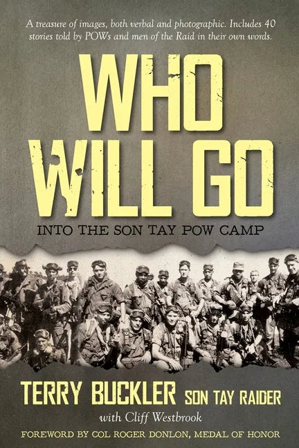 Who Will Go: Into the Son Tay POW Camp - Paperback