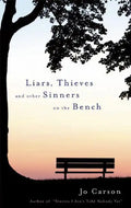 Liars, Thieves and Other Sinners on the Bench - Paperback