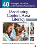 Developing Content Area Literacy: 40 Strategies for Middle and Secondary Classrooms - Paperback