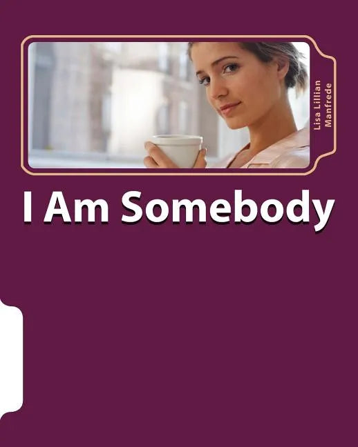 I Am Somebody - Paperback