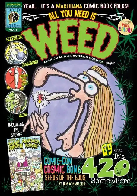 All You Need Is Weed No.1: Marijuana-Flavored Comics Collection - Paperback