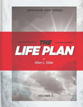 The LIFE Plan Volume Two: Abraham and Israel - Paperback