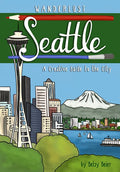 Wanderlust Seattle - Paperback