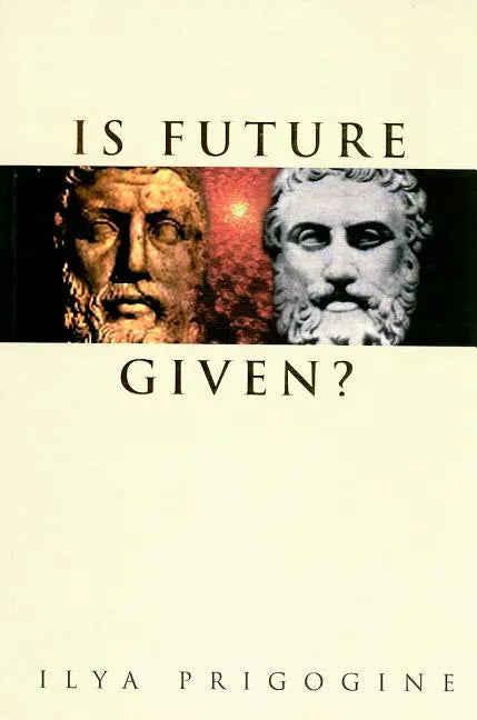 Is Future Given? - Paperback