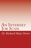 An Internet Job Scam: A Recovery Book - Paperback