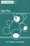 Toybag Guide to Age Play - Paperback