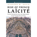 Rise of French Laïcité - Paperback