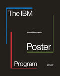 The IBM Poster Program: Visual Memoranda - Paperback