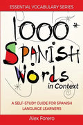 1000 Spanish Words in Context: A Self-Study Guide for Spanish Language Learners - Paperback