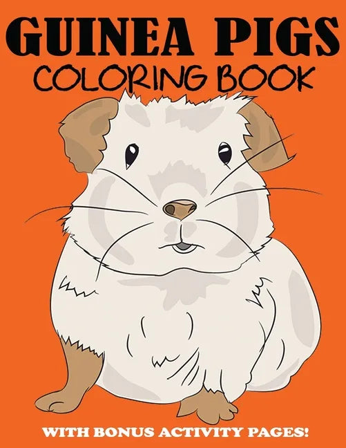 Guinea Pigs Coloring Book - Paperback