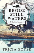 Beside Still Waters: A Big Sky Novel - Paperback