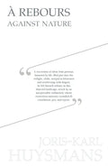 A Rebours - Against Nature - Paperback