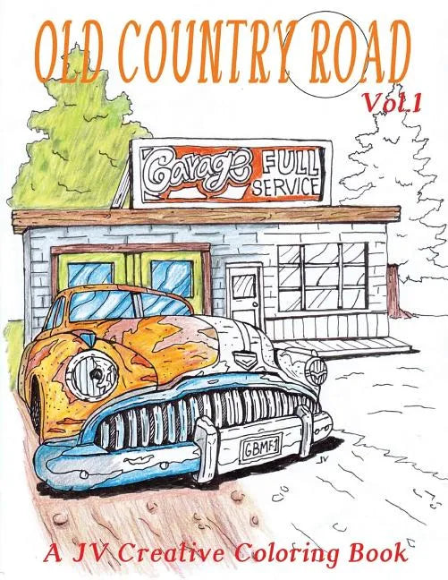 Old Country Road: Adult coloring book - Paperback