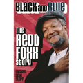 Black and Blue: The Redd Foxx Story - Hardcover