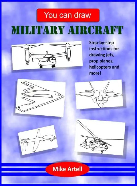 You Can Draw Military Aircraft - Hardcover