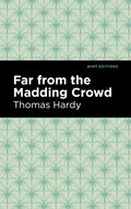 Far from the Madding Crowd - Paperback