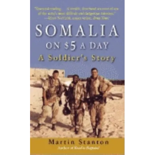 Somalia on $5 a Day: A Soldier's Story - Paperback