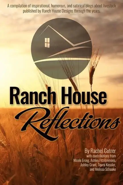 Ranch House Reflections - Paperback