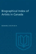 Biographical Index of Artists in Canada - Paperback