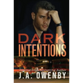 Dark Intentions - Paperback