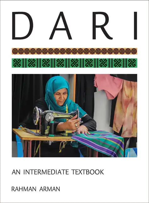 Dari: An Intermediate Textbook [With CDROM] - Paperback