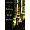 Catholicity of Reason - Paperback