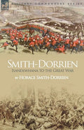 Smith-Dorrien: Isandlwhana to the Great War - Paperback