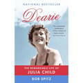 Dearie: The Remarkable Life of Julia Child - Paperback