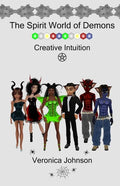 The Spirit World of Demons: Creative Intuition - Paperback