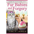 Fur Babies and Forgery: A Norwegian Forest Cat Café Cozy Mystery - Book 15 - Paperback