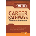 Career Pathways: Education With a Purpose - Paperback