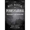 The Big Book of Pennsylvania Ghost Stories - Paperback
