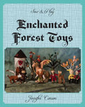 Sew and Play: Enchanted Forest Toys - Paperback